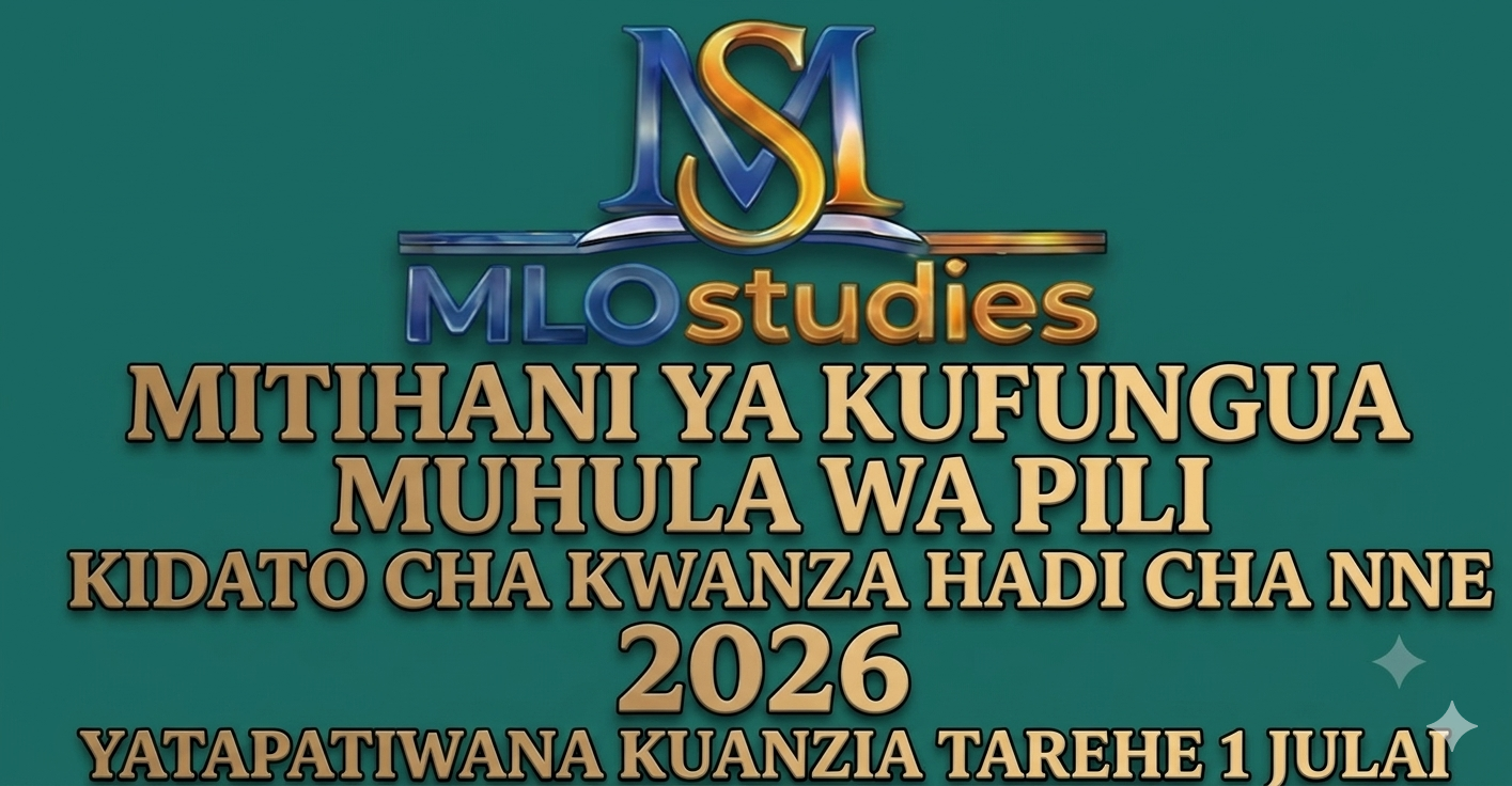 Mitihani ya Kufungua Muhula wa Pili 2026 kutoka MLOstudies: Kidato cha Kwanza hadi Kidato cha Nne