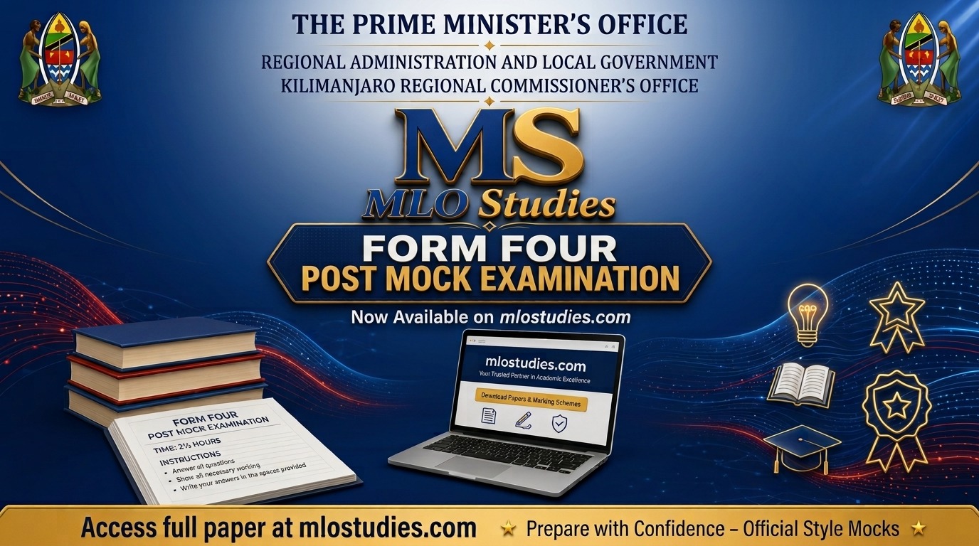 FORM FOUR POST MOCK KILIMANJARO ALL SUBJECTS