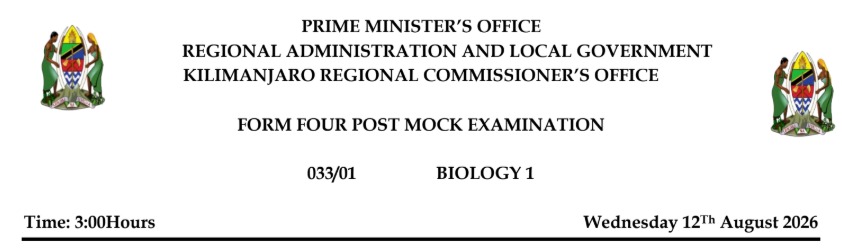 FORM FOUR POST MOCK KILIMANJARO BIOLOGY EXAMINATION