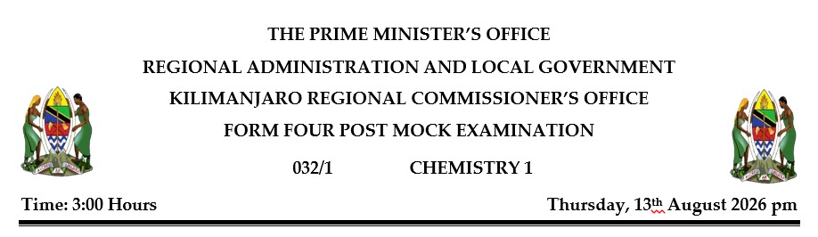FORM FOUR POST MOCK KILIMANJARO CHEMISTRY EXAMINATION